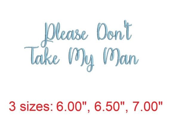 Please Don't Take My Man Font Review