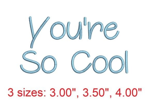You're So Cool Embroidery Font Review